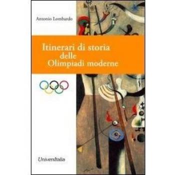 Itinerari di storia delle Olimpiadi moderne