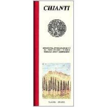 Chianti. Leggenda, storia e qualità del principe della tavola simbolo di un territorio