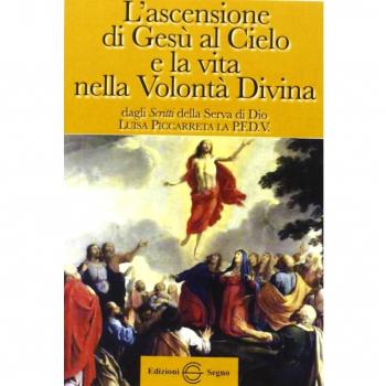 Libro di cielo 2. ascensione di Gesù al cielo e la vita nella volontà