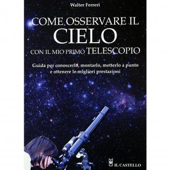 Come osservare il cielo con il mio primo telescopio