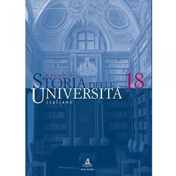 Annali di storia delle università italiane (Vol. 18)