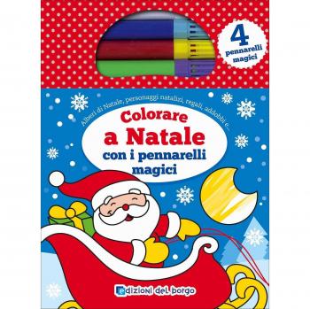 Colorare a Natale con i pennarelli magici. Con tre pennarelli colorati e un pennarello magico