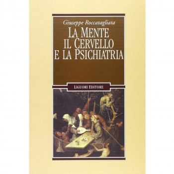 La mente, il cervello e la psichiatria