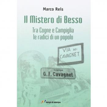 Il Mistero di Besso. Tra Cogne e Campiglia le radici di un popolo