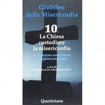 Giubileo della misericordia. La Chiesa custodisce la misericordia
