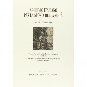 Archivio italiano per la storia della pietà (Vol. 27)