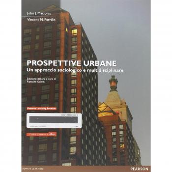 Prospettive urbane. Un approccio sociologico e multidisciplinare. Con eText. Con espansione online