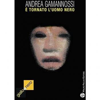 Ã tornato l'uomo nero (il mostro di Firenze Ã¨ ancora fra noi)