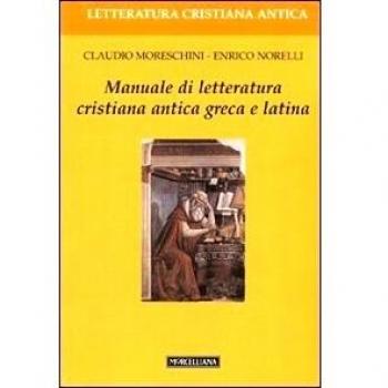 Manuale di letteratura cristiana antica greca e latina