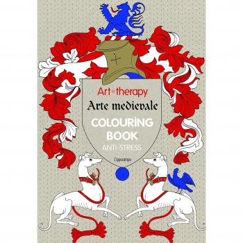 Art therapy. Arte medievale. Colouring book anti-stress