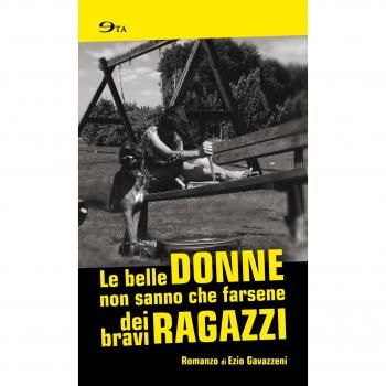 Le belle donne non sanno che farsene dei bravi ragazzi