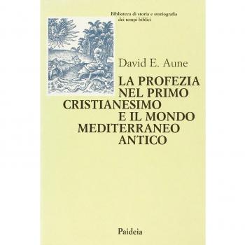 La profezia nel primo cristianesimo e il mondo mediterraneo antico