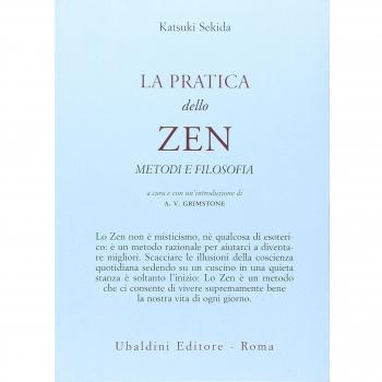 La pratica dello zen. Metodi e filosofia