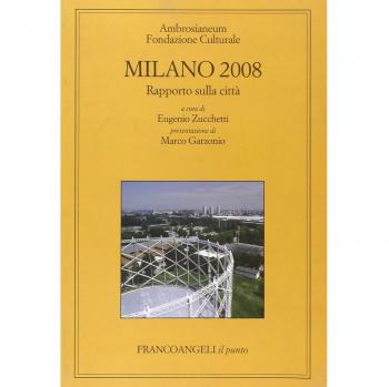 Milano 2008. Rapporto sulla città