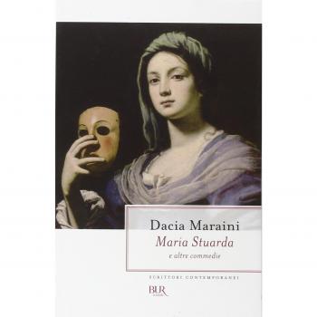 Maria Stuarda e altre commedie