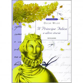 Il principe felice e altre storie