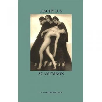 Agamemnon. Testo greco a fronte
