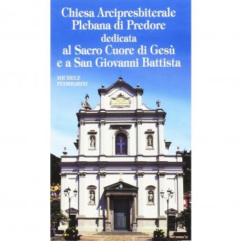 Chiesa Arcipresbiterale Plebana di Predore. Dedicata al Sacro Cuore di Gesù e a San Giovanni Battista