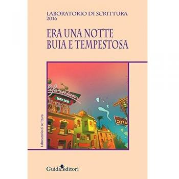 Era una notte buia e tempestosa