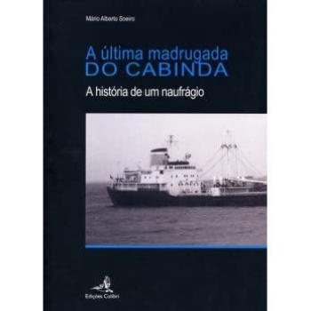ULTIMA MADRUGADA DO CABINDAA HISTORIA DE NAUFRAGIO