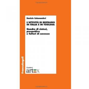 L' attività di restauro in Italia e in Toscana. Quadro di sintesi... Daniele Calamandrei