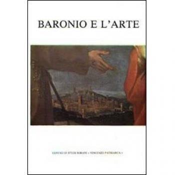 Baronio e l'arte. Atti del Convegno internazionale di studi (Sora, 10-13 ottobre 1984). Ediz. multilingue