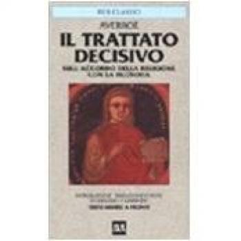 Trattato decisivo sulla connessione della religione con la filosofia (Il)