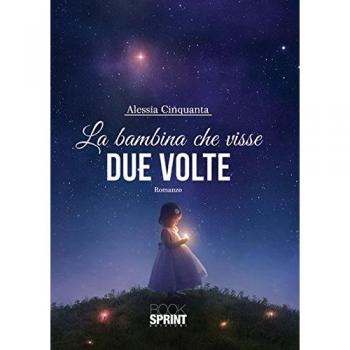 La bambina che visse due volte