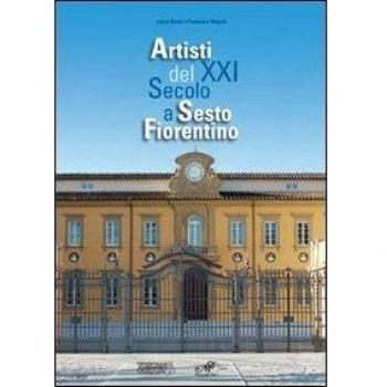 Artisti del XXI secolo a Sesto Fiorentino