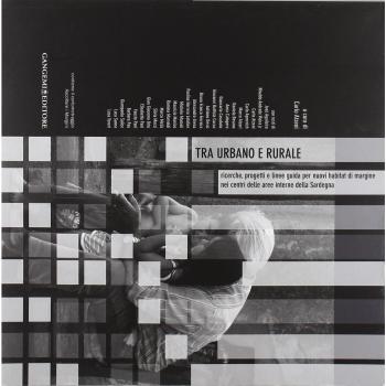 Tra urbano e rurale. Ricerche, progetti e linee guida per nuovi habitat di margine nei centri delle aree interne della Sardegna