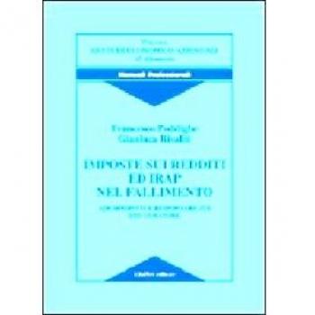 Imposte sui redditi ed Irap nel fallimento. Adempimenti e responsabilità del curatore