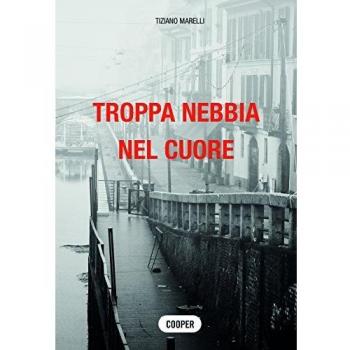 Troppa nebbia nel cuore