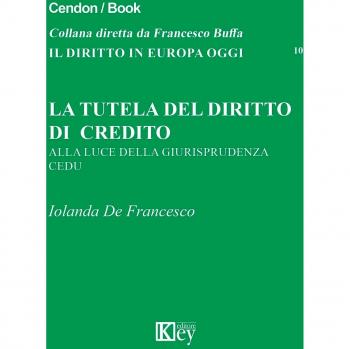 La tutela del diritto di credito. Alla luce della giurisprudenza CEDU