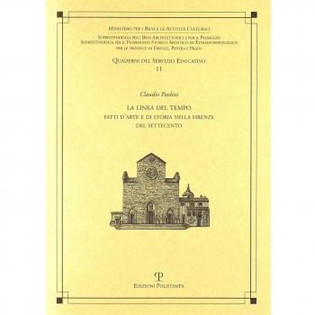 La linea del tempo. Fatti d'arte e di storia nella Firenze del Settecento