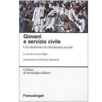 Giovani e servizio civile. Uno strumento di cittadinanza sociale