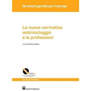 Nuova normativa antiriciclaggio e le professioni
