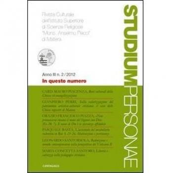 Studium personae. Rivista culturale dell'Istituto superiore di scienze religiose Mons. A. Pecci di Matera (2012) (Vol. 2)