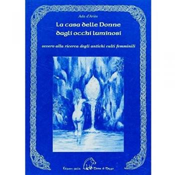 La Casa delle Donne dagli Occhi Luminosi