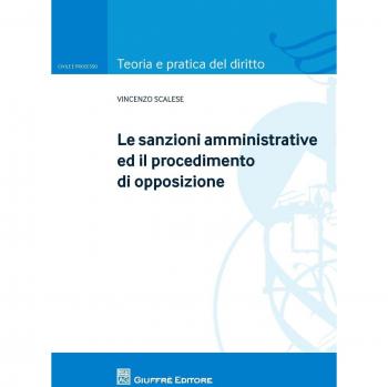 Sanzioni amministrative ed il procedimento di opposizione