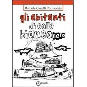 Gli abitanti di Colle Bianconero