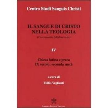 Il sangue di Cristo nella teologia (Vol. 4)
