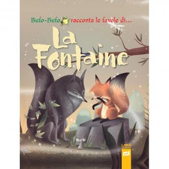 Bufo-Bufo racconta le favole di... La Fontaine