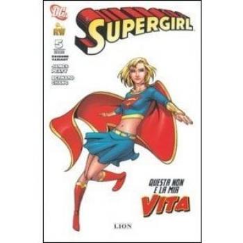 Questa non è la mia vita. Supergirl. Ediz. variant