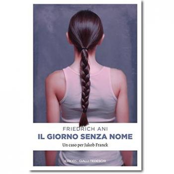 Il giorno senza nome. Un caso per Jakob Franck