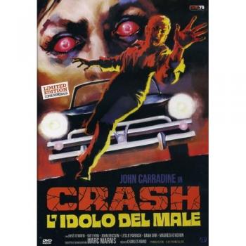 Crash, l'idolo del male