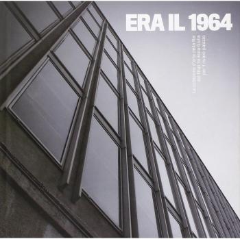 Era il 1964. La collezione d'arte della Rai del Friuli Venezia Giulia per il nuovo palazzo. Catalogo della mostra (Trieste, 12 marzo-13 aprile 2008)