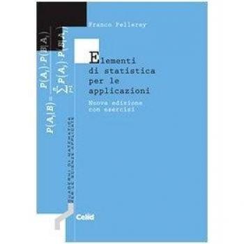 Elementi di statistica per le applicazioni. Con esercizi