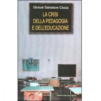 La crisi della pedagogia e dell'educazione