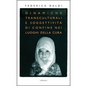 Dinamiche transculturali e soggettività di confine nei luoghi della cura