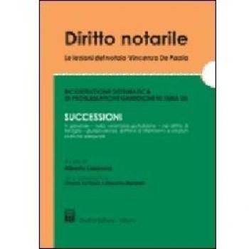 Diritto Notarile. Le Lezioni Del Notaio